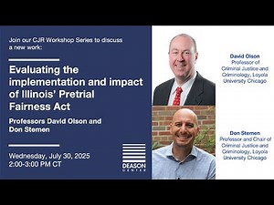 Evaluating the Implementation and Impact of Illinois’ Pretrial Fairness Act