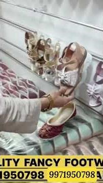 ladies footwear wholesale market in delhi inderlok ladies footwear wholesale market kwality fancy