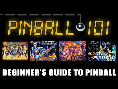 Pinball 101 - Beginners Guide to Pinball (Virtual or Real)