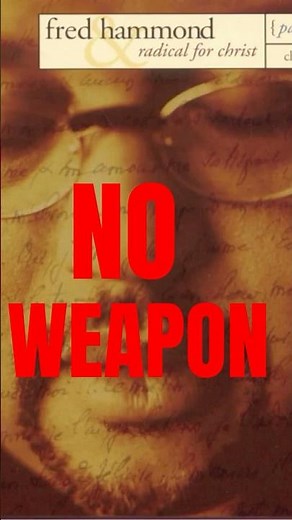 🔥Fred Hammond – No Weapon | Motivational | Inspirational