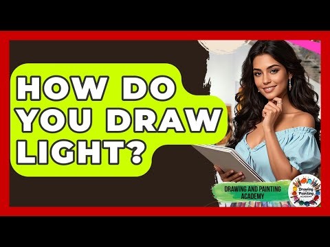 How Do You Draw Light? - Drawing and Painting Academy