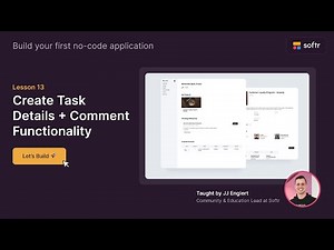 Lesson 13: Create Task Details + Comment Functionality