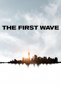 The First Wave - movie: watch streaming online
