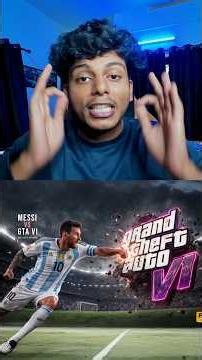 Gta 6 Late ആകുന്നു Messi കാരണം! 😂 | Real or Fake? | #shorts #gta6 #gta5gameplay #funny #games #gta