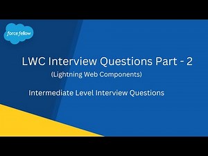 LWC Interview Questions & Answers Part -2 | Salesforce Developer | Force Fellow