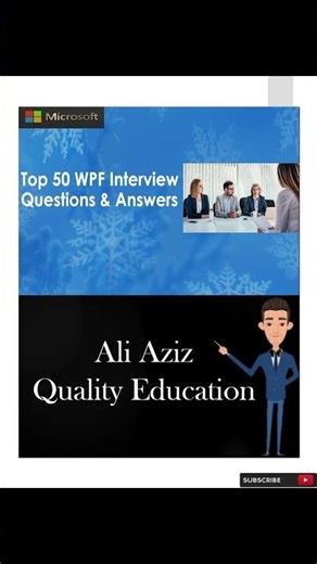 Windows Presentation Foundation (WPF) Interview ⚡ | ‪@AliAzizQualityEducation‬