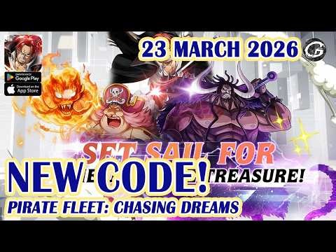 🎁 NEW CODE Pirate Fleet: Chasing Dreams Giftcodes & Redeem 23 March 2026 - Mobile Game (Android)
