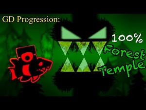 FOREST TEMPLE 100%! New Hardest ( GD Progression Part 1)