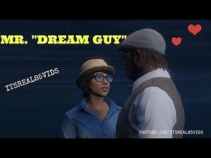 GTA 5 SKIT: MR. "DREAM GUY"