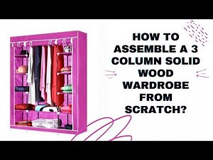 How to set up a 3 column solid wood wardrobe from scratch. #Alicemmy#livingalonevlogskenya