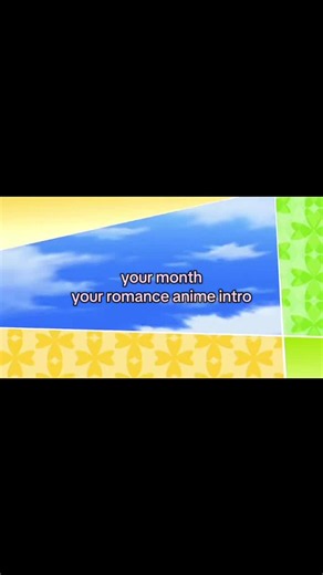Your Month Your Romance Anime Intro — Monthly Anime Picks