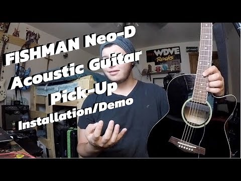 Fishman Neo D Acoustic Pickup Installation/Demo
