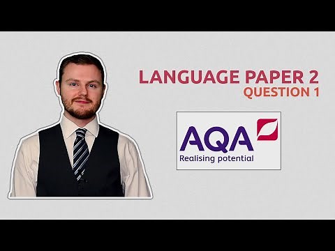 How to Answer AQA's English Language Paper 2, Question 1
