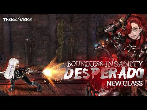 Tree of Savior (PC) New Class Desperado