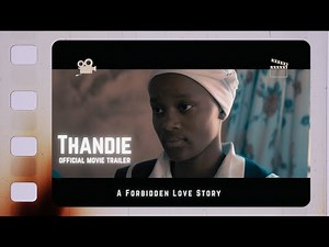 Thandie (2024) – Official Movie Trailer | A South African Film