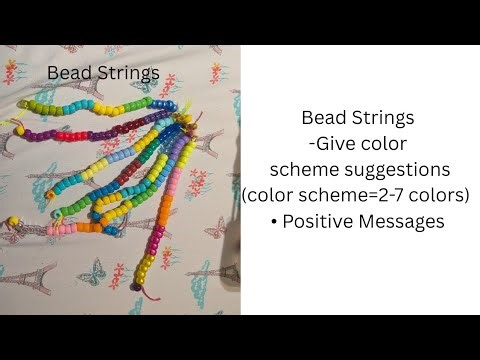 Bead Strings-Give color scheme suggestions(color scheme=2-7 colors) • Positive Messages