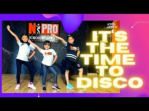 IT'S THE TIME TO DISCO | KIDS DANCE | BEST DANCE FOR KIDS | NiPRO SCHOOL OF DANCE
