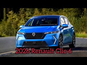 Nouvelle 2026 Renault Clio 6 | Intérieur & Extérieur