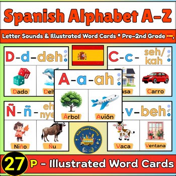 Spanish Alphabet A–Z | Letter Sounds & Illustrated Word Examples (Pre-K–2nd)
