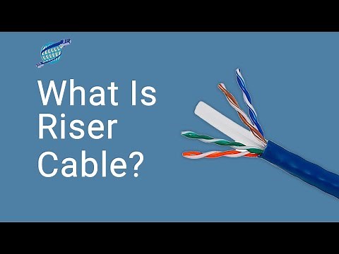 What Is Riser Cable? | Infinity Cable Products