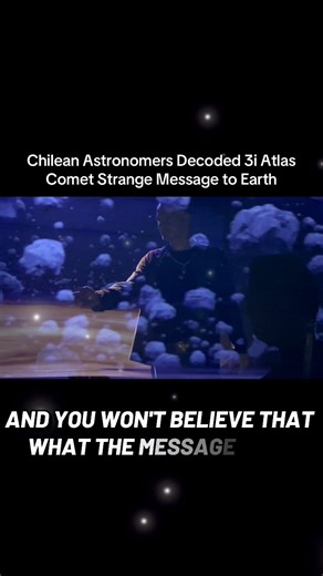 Chilean Astronomers Decoded 3i Atlas Comet Strange Message to Earth #3iatlas #igorkryan #spacemystery #c2025n1 | Creator’s Riddle: Darwin vs. God