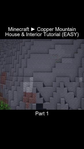 Part_1 Minecraft Copper Mountain House Interior Tutorial EASY