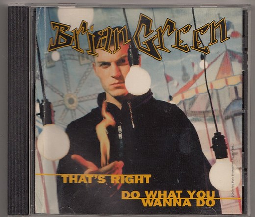 Brian Green - That's Right / Do What You Wanna Do