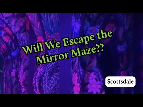 Mirror Maze Walk-Thru, Arizona Boardwalk in Scottsdale