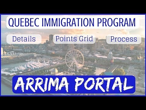 QUEBEC Immigration Program - Arrima Portal