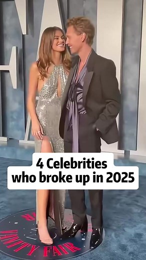 4 celebrities who broke up in 2025 #celebrities #foryou #actors #cele... | Celeb Universe