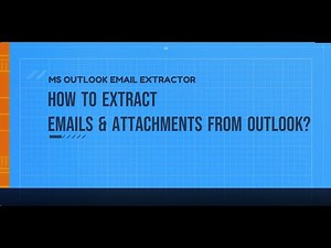 Learn, how to extract emails & attachments from Outlook and PST with MS Outlook Email Extractor!