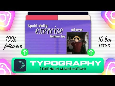 How To Edit Typography Reel Editing In Alight Motion ( Easier Than Capcut ) 🤩