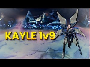 KAYLE is The BEST Champion to 1v9!