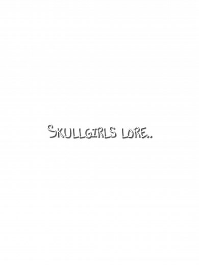 Skullgirls Lore: Unveiling the Enigmatic Universe of Skullgirls Characters