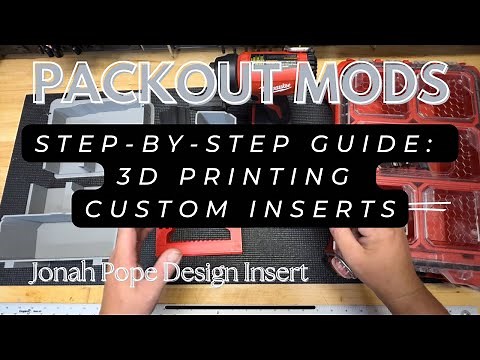 Milwaukee Packout Organizer Inserts: Step-by-Step Guide to 3D Printing Jonah Pope's Designs.