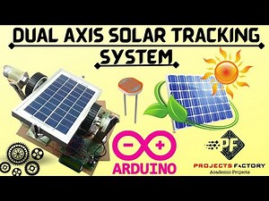Dual Axis Solar Tracking System