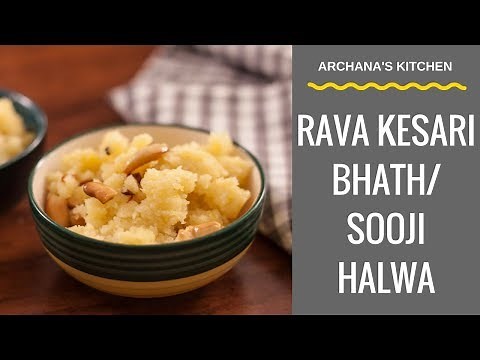Rava Kesari Recipe (Sooji Halwa/Sheera) by Archana's Kitchen