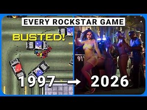 Evolution of Rockstar Games 1997-2026