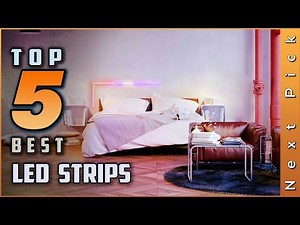 Top 5 Best Led Strips Review In 2023 | Our Recommended