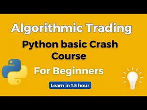Learn Algorithmic Trading with Python: A Crash Course for Beginners
