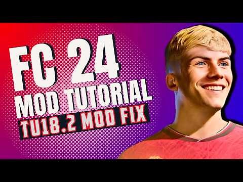 FC24 TU18.2 Mod Fix! (Live Editor 1.9 Update) - TU18.2 Tutorial