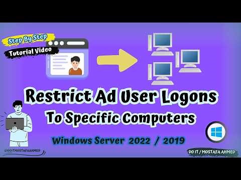 Restrict Active Directory Users Logins to Specific Computers | Windows Server 2019 / 2022