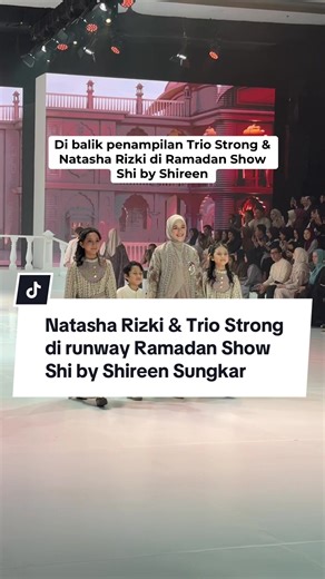 Ramadan Show: Ayah Bangga di Runway Shi by Shireen