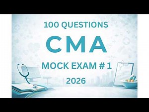2026 CMA Mock Exam: 100 High-Yield Questions & Rationales (Full Simulation) | Set 1