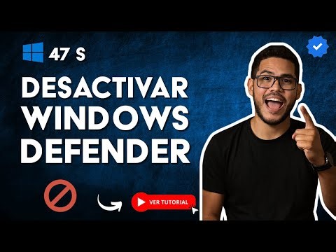 Cómo DESACTIVAR WINDOWS DEFENDER en WINDOWS 10 y WINDOWS 11 en 47 S