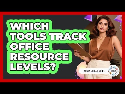 Which Tools Track Office Resource Levels?