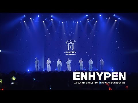 ENHYPEN (엔하이픈) ‘Shine On Me’ Stage Cam @ JAPAN 4th SINGLE '-YOI-' SHOWCASE