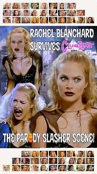 Rachel Blanchard Survives Clueless: The Parody Slasher Scene!