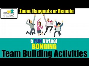 5 Virtual Team Bonding Activities : Team building Activities For Students, Employees or Friends