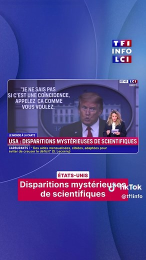 Aux États-Unis, 11 scientifiques ont disparu : 5 sont m*rts et 6 se sont volatilisés, le tout en à peine 4 ans. Leur point commun ? Ils travaillaient tous dans des domaines sensibles (nucléaire, recherche spatiale, pharmacie). L’affaire a suscité des réactions jusqu’à Donald Trump : « J’espère que c’est un hasard, mais nous allons le savoir d’ici la semaine prochaine. C’est une affaire assez sérieuse », a-t-il déclaré à une chaîne de télévision américaine. Ce lundi 20 avril, le FBI et le Congrès